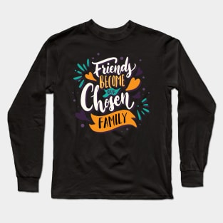 friends Long Sleeve T-Shirt